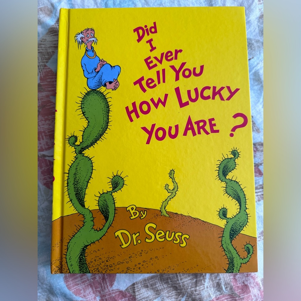 Dr Seuss - Did I Ever Tell You How Lucky You Are Children’s Book